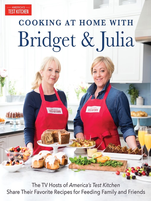 Title details for Cooking at Home With Bridget & Julia by Bridget Lancaster - Available